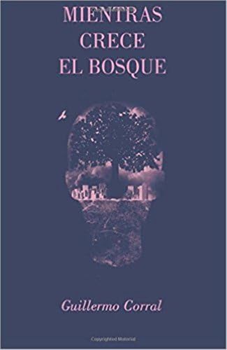 Mientras crece el bosque