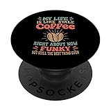 Photo Gallery my life is like stale coffee right about now - messy jokes popsockets popgrip intercambiabile Photo Gallery my life is like stale coffee right about now - messy jokes popsockets popgrip intercambiabile