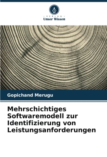 Mehrschichtiges Softwaremodell zur Identifizierung von Leistungsanforderungen