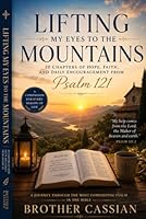 Lifting My Eyes To The Mountains: Psalm 121 B0H26SJ48S Book Cover