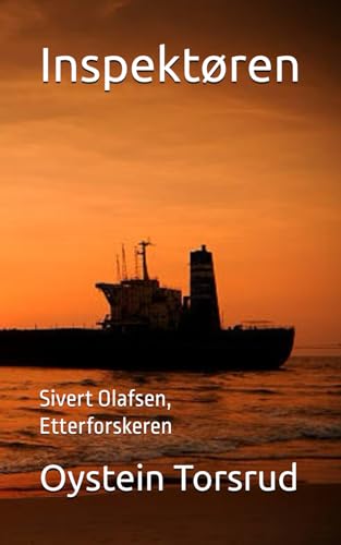 Inspektøren: Sivert Olafsen, Etterforskeren (Norwegian Bokmal Edition)