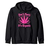 Don't Panic It's Organic Marijuan Weed Pot Leaf