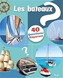  Les bateaux: 40 questions/réponses