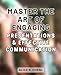 Produktbild Master the Art of Engaging Presentations & Effective Communication: Learn the Art of Influential Communication and Harness Expert Techniques for Writing, Persuasion, and Public Speaking
