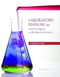 Laboratory Manual for General, Organic, and Biological Chemistry