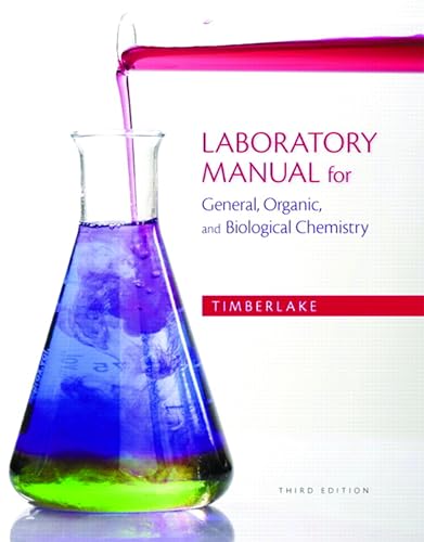 Laboratory Manual for General, Organic, and Biological Chemistry