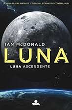 Luna ascendente (Trilogía Luna 3) (Nova)
