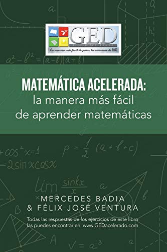 Matemática Acelerada: La Manera Más Fácil De Aprender Matemáticas (Spanish Edition)