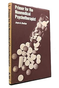 Hardcover Primer for the nonmedical psychotherapist Book