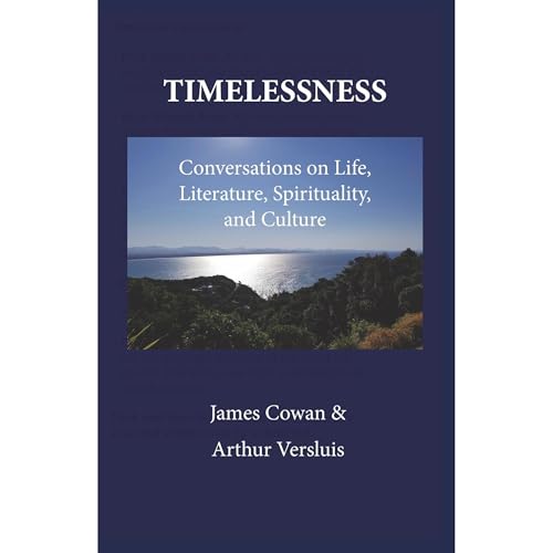 Timelessness Audiolibro Por James Cowan, Arthur Versluis arte de portada