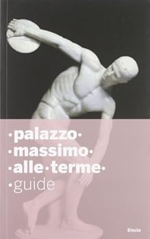 Paperback Palazzo Massimo alle terme. Ediz. inglese [Italian] Book