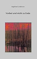 Vorbei und nicht zu Ende 3741297348 Book Cover