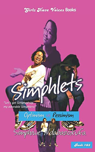 SIMPHLETS: Optimism vs Pessimism