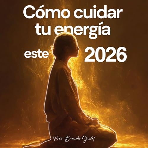 C&Oacute;MO CUIDAR TU ENERG&Iacute;A ESTE 2026