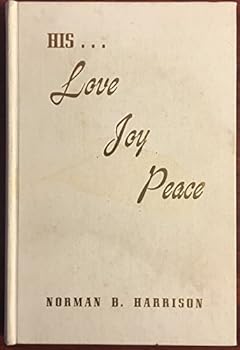 His love, joy, peace: Threefold fruit of the Spirit : three Christian classics