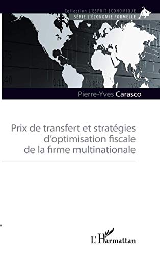 Télécharger Prix de transfert et stratégies d'optimisation fiscale de la firme multinationale Gratuit