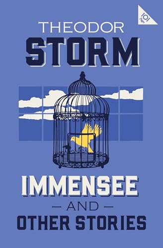 Immensee and Other Stories (Alma 101-Page series) Immensee and Other Stories (Alma 101-Page series)