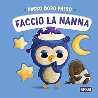  Faccio la nanna. Passo dopo passo 