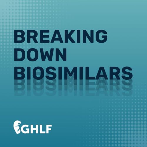 『Breaking Down Biosimilars』のカバーアート