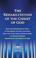 The Rehabilitation of the Christ of God 3892014876 Book Cover