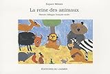 La reine des animaux