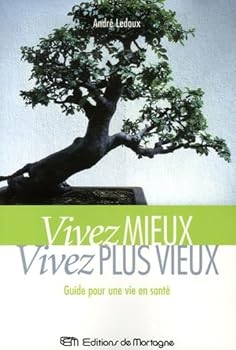 Paperback Vivez mieux, vivez plus vieux! (French Edition) [French] Book