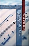Franz Schubert Theme from Unfinished Symphony for Trombone and Piano: arranged by Giovanni Abbiati (English Edition)
