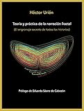 pulpo en lata embarazo  Teoría y práctica de la narración fractal: El engranaje secreto de todas las historias