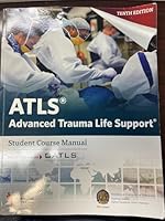 ATLS Advanced Trauma Life Support 10th Edition Student Course Manual 0996826238 Book Cover