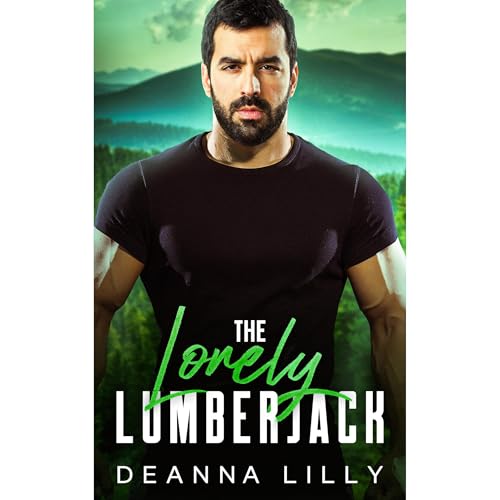 The Lonely Lumberjack by Deanna Lilly episode artwork