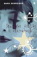 Sous des étoiles contraires (French Edition) 2895657440 Book Cover