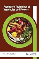 Production Technology of Vegetables and Flowers 177407737X Book Cover