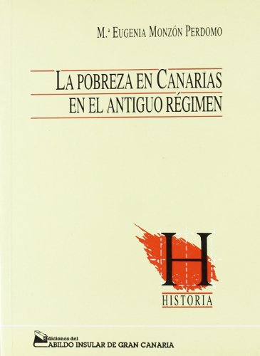 Portada de Pobreza en canarias en el antiguo régimen