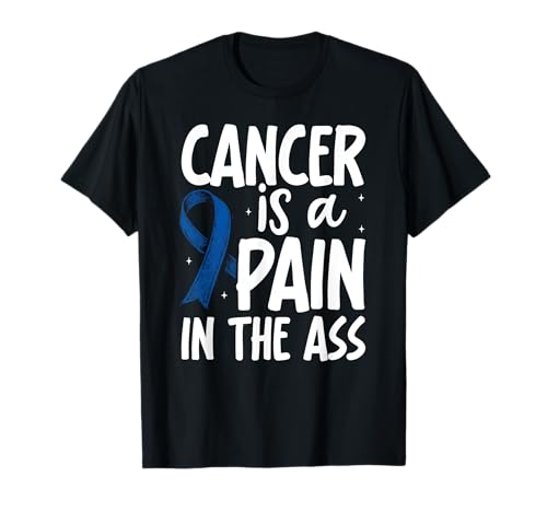 Funny Pancreatic Awareness Cancer Is A Pain In The Ass Camiseta