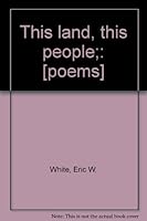 This land, this people;: [poems] B0007EDAWE Book Cover