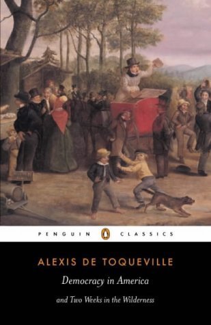 Democracy in America: And Two Essays on America (Penguin Classics) by Tocqueville, Alexis (2003) Paperback