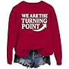 Turning Point USA Sweatshirt for Women We are the Turning Point Hoodie Men Print Graphic Tees Unisex