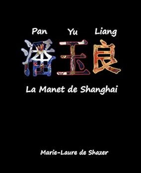 Paperback Pan Yu Liang La Manet de Shanghai [French] Book