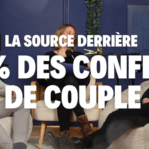 Page de couverture de 4. Ce qui se cache derrière 98% des conflits de couple