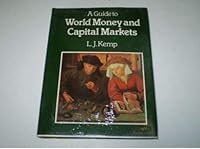 A Guide to World Money and Capital Markets 0070845662 Book Cover