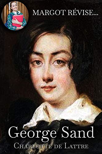 Télécharger George Sand: Margot révise... PDF Ebook En Ligne