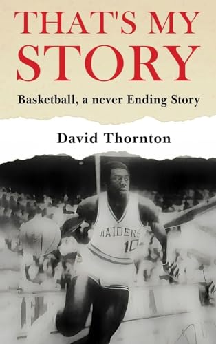 Bild: That's My Story: Basketball, a never-Ending Story f�r 39,20 EUR (-20%) statt 25,00 EUR bei amazon.de