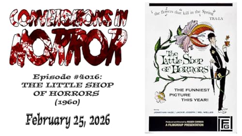 Episode #4016 - "The Little Shop of Horrors (1960)"