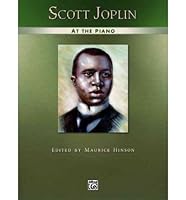 At The Piano With Scott Joplin [Songbook] B007XVA9V4 Book Cover