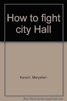 Paperback How to fight city Hall Book