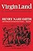 Produktbild Virgin Land: The American West as Symbol and Myth (Harvard Paperback, Hp 21)