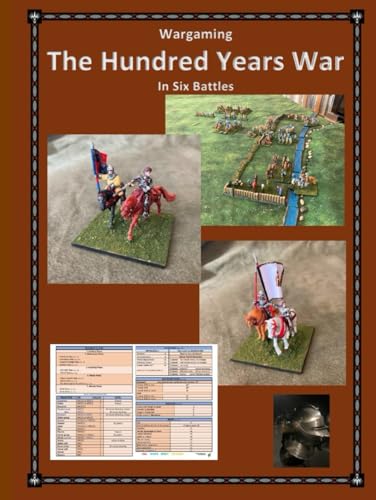 Wargaming The Hundred Years War In Six Battles