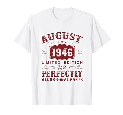 Agosto 1946 78 Años Cumpleaños Hombre Hecho En 1946 Camiseta