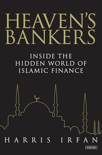 Heaven's Bankers: Inside the Hidden World of Islamic Finance