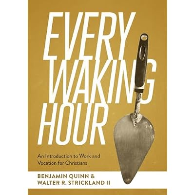 Every Waking Hour